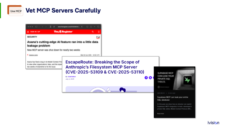 A presentation slide featuring three screenshots about MCP server security issues, including headlines from The Register, EscapeRoute, and Subbase. Text reads "Vet MCP Servers Carefully."
