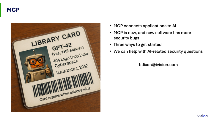 Image shows a fictional library card for "GPT-42" with a robot illustration, humorously addressing AI and security. Text details MCP, which connects applications to AI, and provides contact information for AI security inquiries.